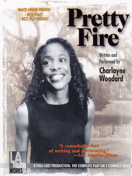 Title details for Pretty Fire by Charlayne Woodard - Available
